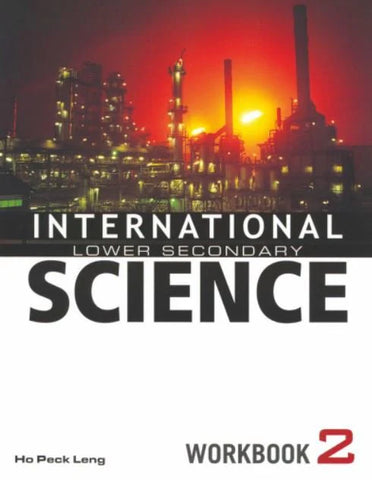 INTERNATIONAL LOWER SECONDARY SCIENCE: WORKBOOK-2 [PD]