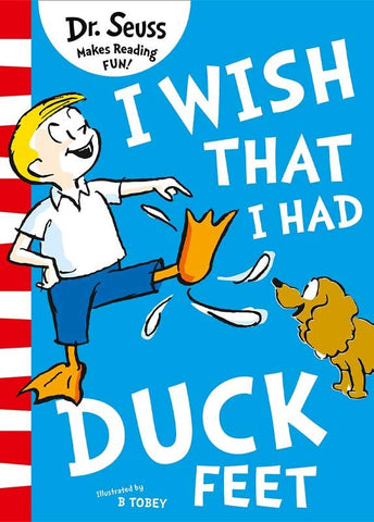 DR. SEUSS: I WISH THAT I HAD DUCK FEET